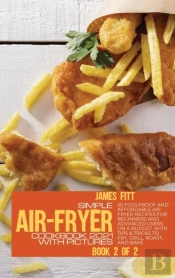 Simple Air-Fryer Cookbook  2021 With Pictures