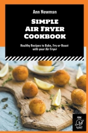 Simple Air Fryer Cookbook