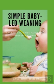 Simple Baby-Led Weaning