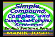 Simple, Compound, Complex, And Compound-Complex Sentences