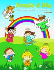 Simple & Big Coloring Book For Toddlers 2-4 Years