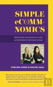 Simple Ecomm-Nomics; Bridging Economics And Ecommerce Beyond 2020