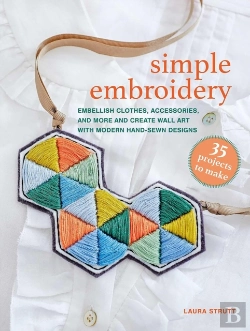 Bertrand.pt - Simple Embroidery: 35 Projects To Make