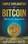 Simple Explanation Of Bitcoin