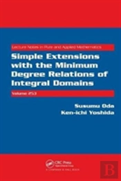 Simple Extensions With The Minimum Degree Relations Of Integral Domains