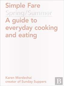 Simple Fare: Spring And Summer