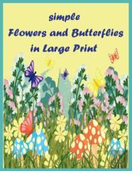 Simple Flowers And Butterflies In Large Print