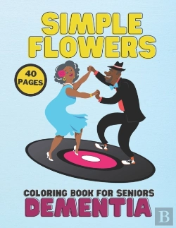 Bertrand.pt - Simple Flowers Coloring Book For Seniors, Dementia