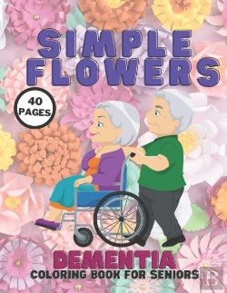Bertrand.pt - Simple Flowers Dementia Coloring Book For Seniors