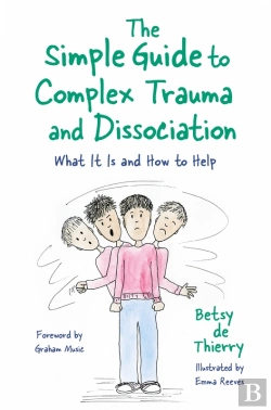 Bertrand.pt - Simple Guide To Complex Trauma And Dissociation