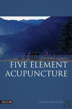 Bertrand.pt - Simple Guide To Five Element Acupuncture
