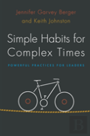 Simple Habits For Complex Times