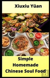 Simple Homemade Chinese Soul Food