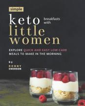 Simple Keto Breakfasts With Little Women