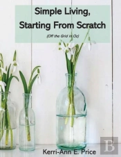 Simple Living, Starting From Scratch