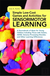 Simple Low-Cost Games And Activities For Sensorimotor Learning