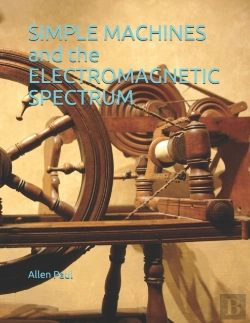 Bertrand.pt - Simple Machines And The Electromagnetic Spectrum