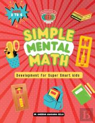 Simple Mental Math Development For Super Smart Kids