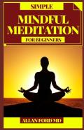 Simple Mindful Meditation For Beginners