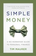 Simple Money Â€“ A Noâ€“Nonsense Guide To Personal Finance
