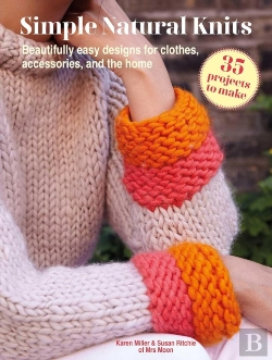 Bertrand.pt - Simple Natural Knits: 35 Projects To Make