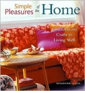 Simple Pleasures Of The Home