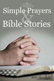 Simple Prayers & Bible Stories