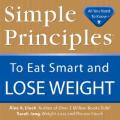 Simple Principles To Eat Smart & Lose Weight
