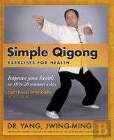 Simple Qigong Exercises For Health