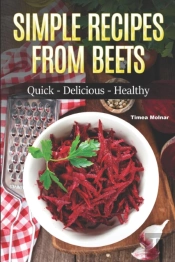 Simple Recipes From Beets
