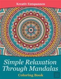 Bertrand.pt - Simple Relaxation Through Mandalas Coloring Book