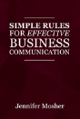 Simple Rules For Effective Business Communication