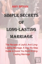 Simple Secrets Of Long-Lasting Marriage