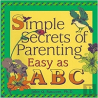 Simple Secrets Of Parenting
