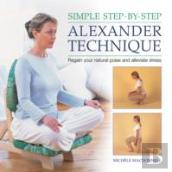 Simple Step By Step Alexander Technique
