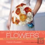 Simple Stunning Weddings Flowers