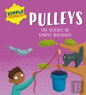 Simple Technology: Pulleys