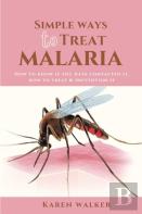 Simple Ways To Treat Malaria