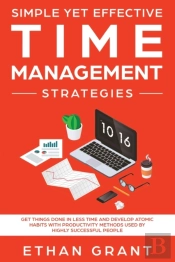 Simple Yet Effective Time Management Strategies