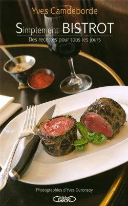 Bertrand.pt - Simplement Bistrot ; Des Recettes Pour Tous Les Jours