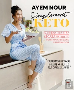 Bertrand.pt - Simplement Kéto : Mes Conseils Et 50 Recettes Pour Maigrir Sans Frustration