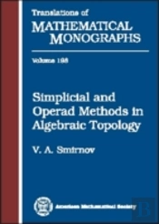 Simplicial And Operad Methods In Algebraic Topology