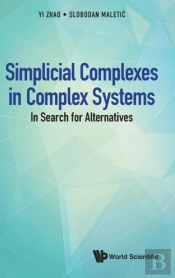 Simplicial Complexes In Complex Systems: In Search For Alternatives