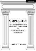 Simplicitus: The Interconnected Primary Curriculum & Effective Subject Leadership