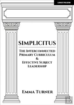 Bertrand.pt - Simplicitus: The Interconnected Primary Curriculum & Effective Subject Leadership