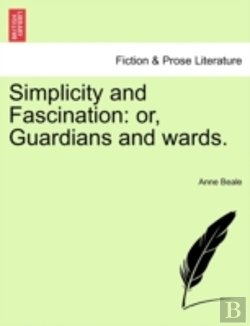 Bertrand.pt - Simplicity And Fascination: Or, Guardian