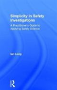 Simplicity In Safety Investigations