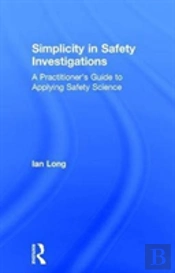 Simplicity In Safety Investigations
