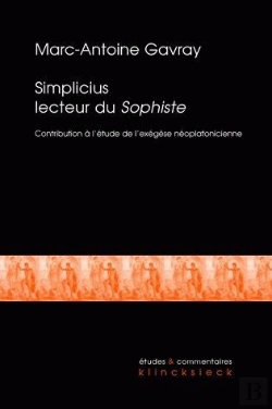 Bertrand.pt - Simplicius Lecteur Du Sophiste : Contribution À L'Étude De L'Exégèse Néoplatonicienne Tardive
