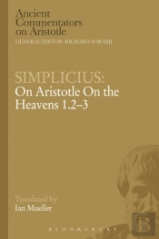 Simplicius: On Aristotle On The Heavens 1.2-3